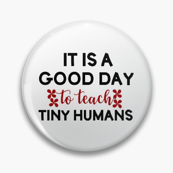 Item preview, Copie de Copie de Copie de Copie de Its A Good Day To Teach Tiny Humans designed and sold by beefrancky.