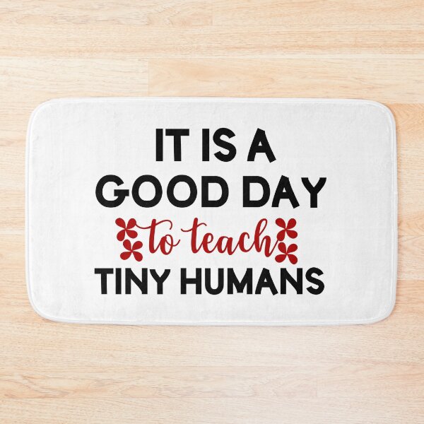 Item preview, Copie de Copie de Copie de Copie de Its A Good Day To Teach Tiny Humans designed and sold by beefrancky.