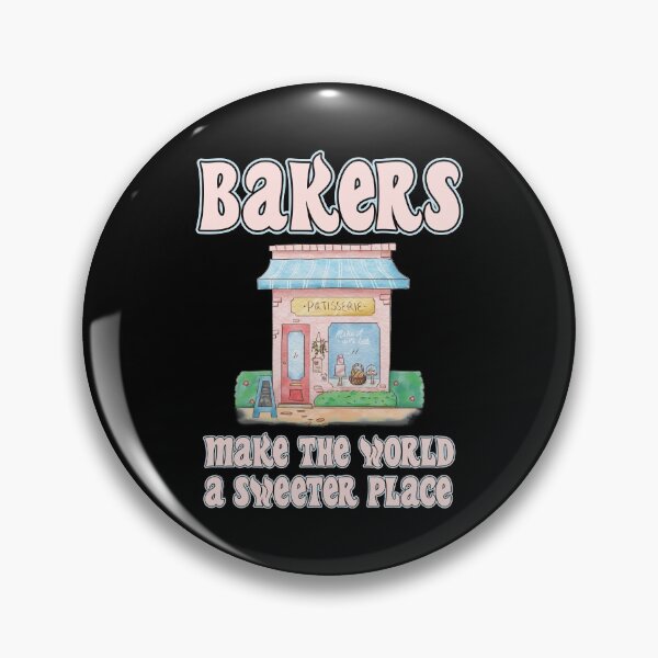 Item preview, Bakers Make The World Sweeter - Food designed and sold by StarsForgers.