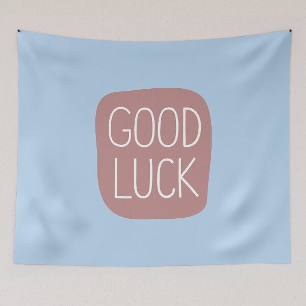 Item preview, Good luck Best of Luck Design designed and sold by NamColors.