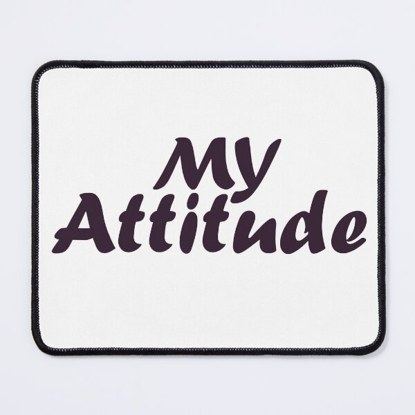 Item preview, My Attitude designed and sold by Yawarhassan9621.