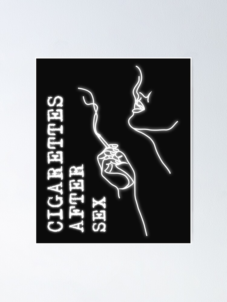 Cigarettes After Sex Poster For Sale By Csglobalco Redbubble