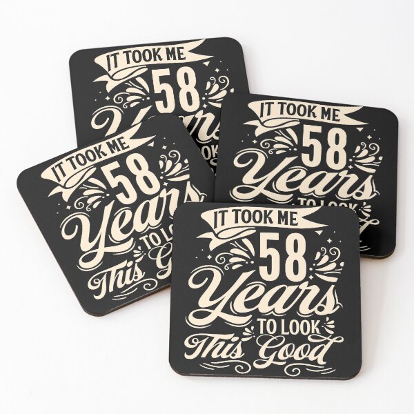 Item preview, It Took me 58 Years to Look This Good Best Birthday Quotes for Husband and Dad designed and sold by TINASTORESHOPE.