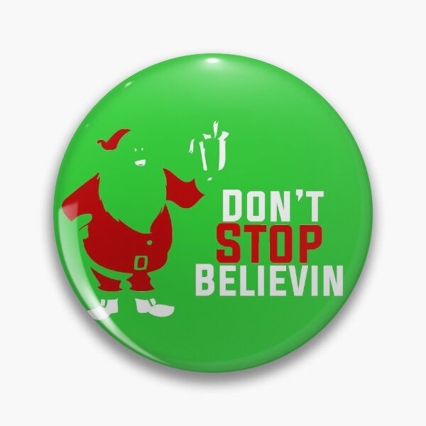 Item preview, Don’t Stop Believin Santa Claus. I’m a Christmas Believer! designed and sold by Capiral Bucketlist.