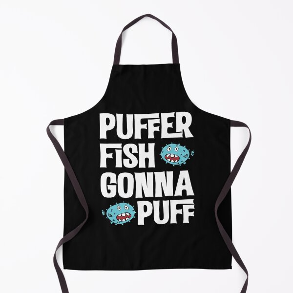 Item preview, puffer fish gonna puff pufferfish designed and sold by rewostex70.