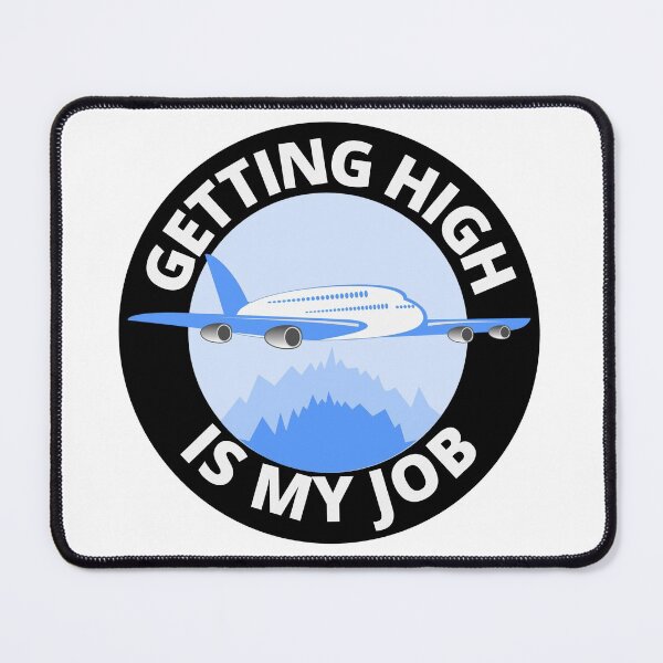 Item preview, Getting High Is My Job Funny Airplane Round Sticker designed and sold by RGRamsey.