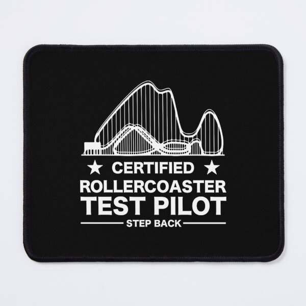 Item preview, roller coaster certified test pilot enthusiasts designed and sold by rewostex70.