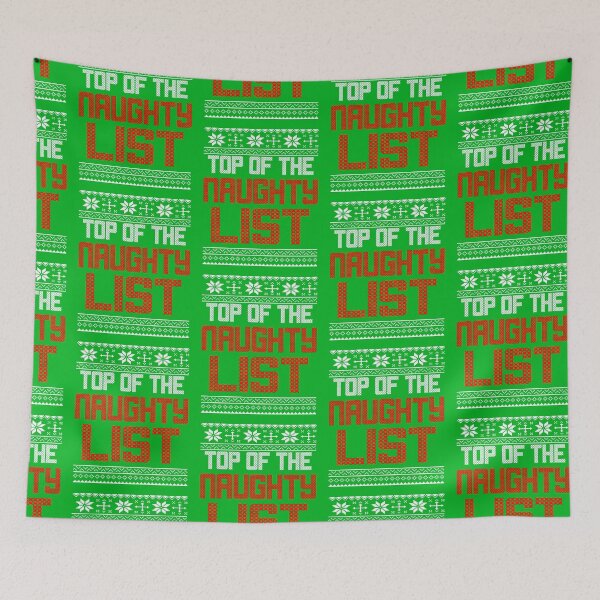 Item preview, Funny Christmas - Top Of The Naughty List designed and sold by ETIndustries.