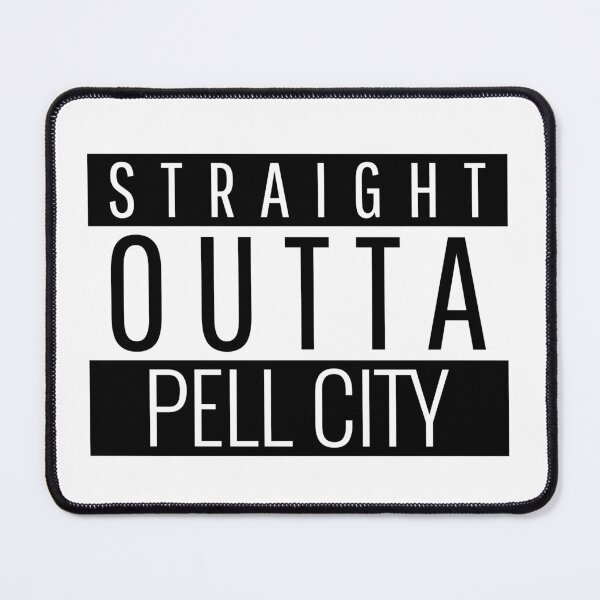 Item preview, Straight Outta Pell City Alabama designed and sold by Teelogic.
