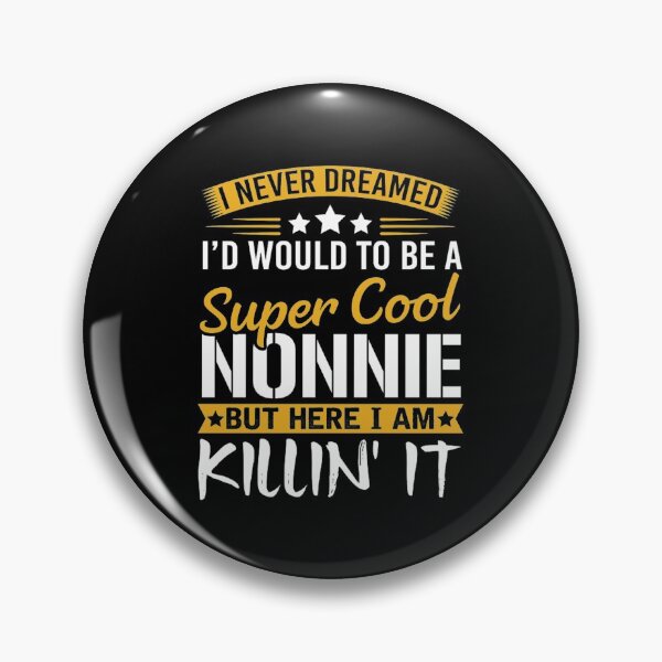 Item preview, super cool nonnie nonnie gifts nonni gift designed and sold by rewostex70.