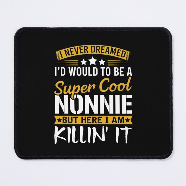 Item preview, super cool nonnie nonnie gifts nonni gift designed and sold by rewostex70.