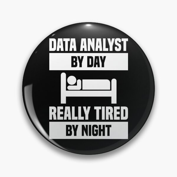 Item preview, Data Analyst By Day Really Tired By Night designed and sold by TashaVector.