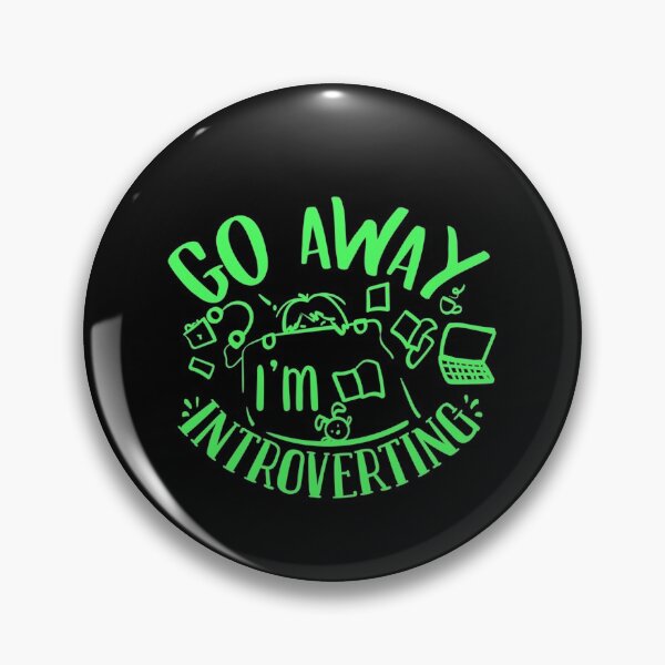 Item preview, Go Away I'm Introverting Quote designed and sold by Open Canvas.