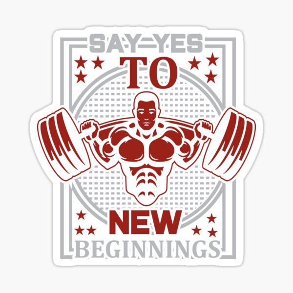 Say yes to new beginnings. Sticker