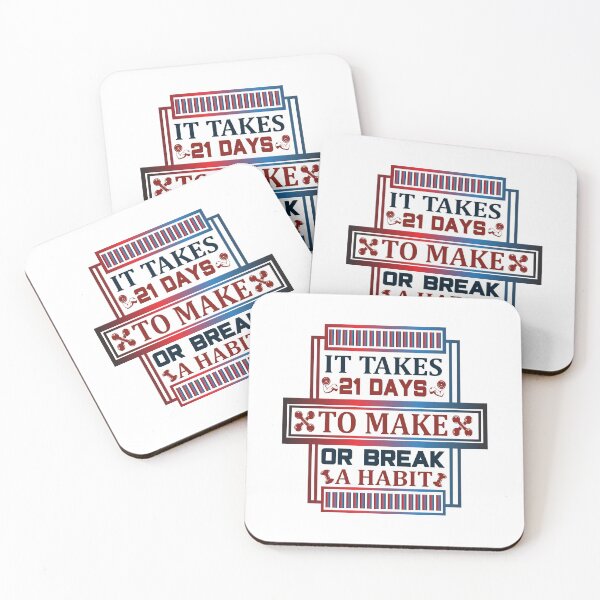 Item preview, It takes 21 days to make or break a habit. designed and sold by BuddyBoots.