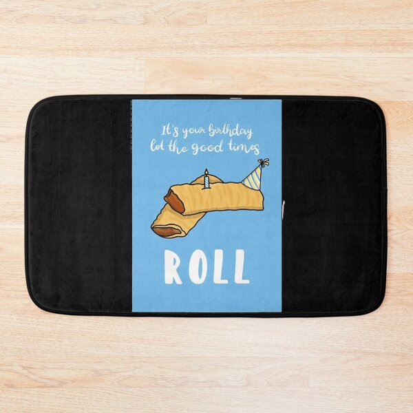 Item preview, Sausage Roll Birthday designed and sold by joshfrank22.