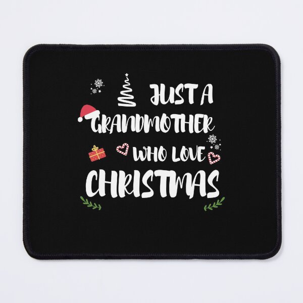 Item preview, Just A Grandmother Who Loves Christmas designed and sold by imaneless.