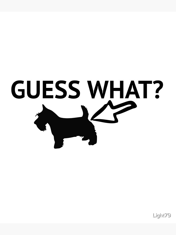 Disover Guess What Black Dog Butt Premium Matte Vertical Poster
