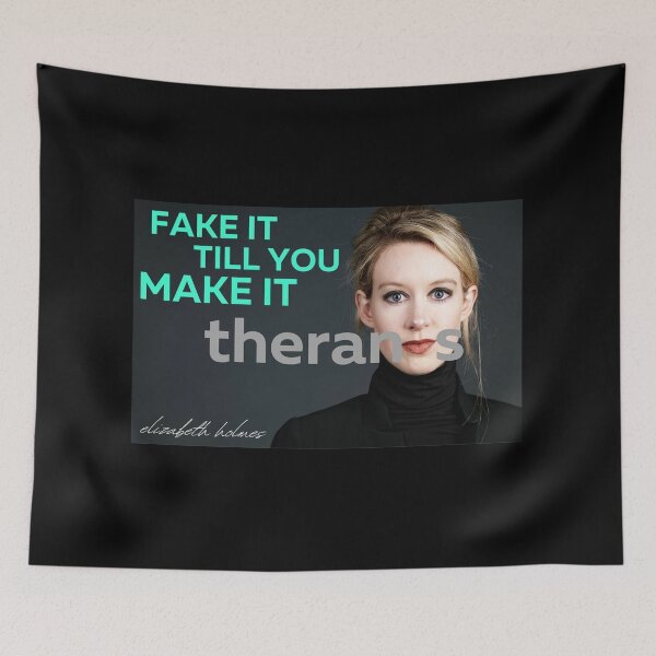 Item preview, elizabeth holmes theranos  fake it till you make it Poster designed and sold by winstonclarker.
