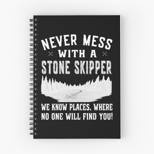 Item preview, Never Mess with a Stone Skipper - Stone Skimming designed and sold by dJ-Design.