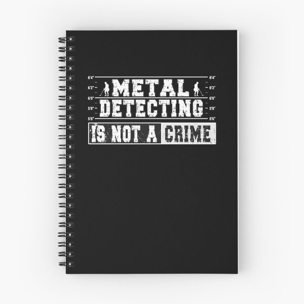 Item preview, Metal Detecting is not a crime - treasure hunters designed and sold by dJ-Design.