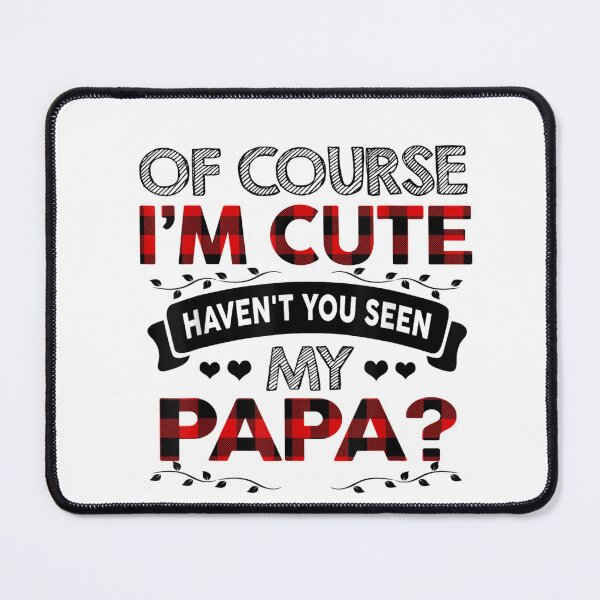 Item preview, Kids Of Course I'm Cute Haven't You Seen My Papa designed and sold by michaelart18.
