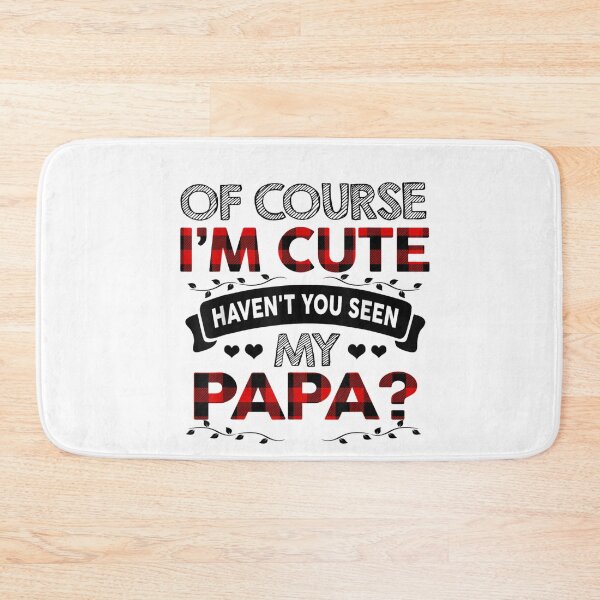 Item preview, Kids Of Course I'm Cute Haven't You Seen My Papa designed and sold by michaelart18.