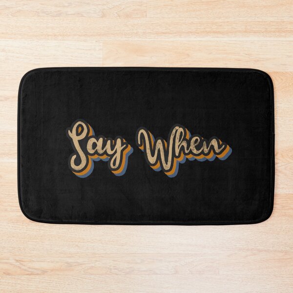 Item preview, Say When designed and sold by ciaobebo.
