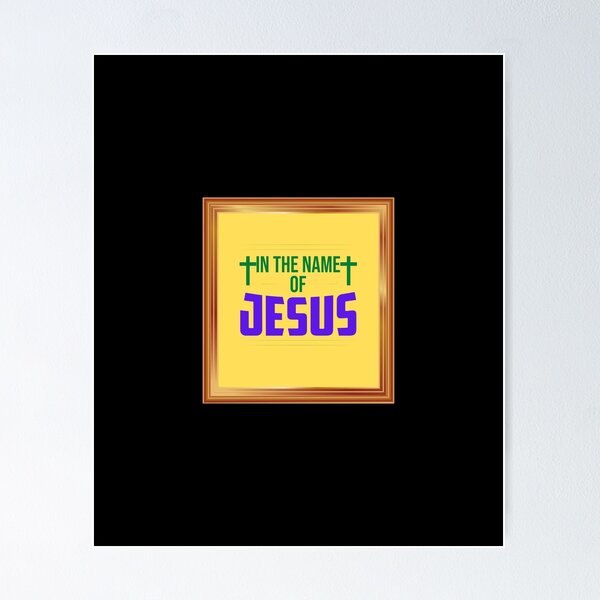 Artikelvorschau, In The Name Of Jesus entworfen und verkauft von Prayingwarrior.