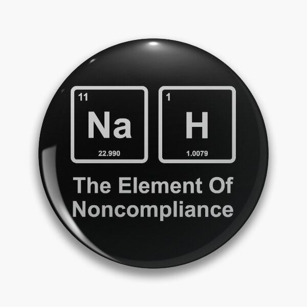 Item preview, nah the element of non compliance designed and sold by GeeksUnique.