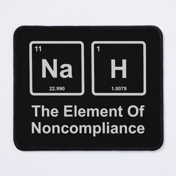 Item preview, nah the element of non compliance designed and sold by GeeksUnique.