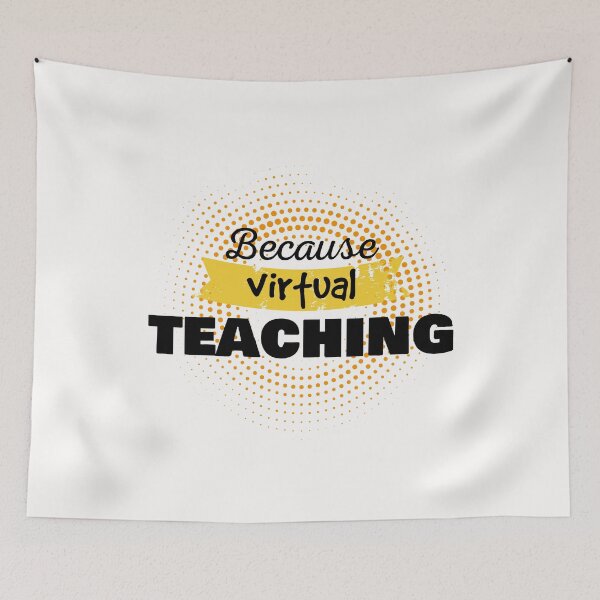 Item preview, Because Virtual Teaching designed and sold by AuroraApparel.