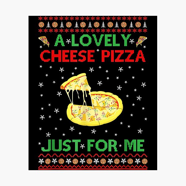 Item preview, A Lovely Cheese Pizza Alone Funny  designed and sold by taylobarucau97.