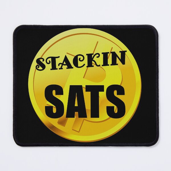 Item preview, Bitcoin stackin sats designed and sold by Brad Chambers.