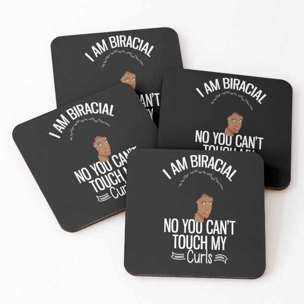 Item preview, I AM BIRACIAL NO YOU CAN'T TOUCH MY CURLS  designed and sold by RetroPlaceee.