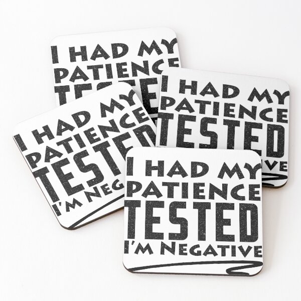 Item preview, I Had My Patience Tested I'm Negative Funny Sarcastic designed and sold by Eddie SH.