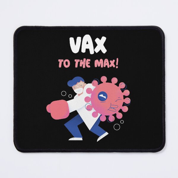 Item preview, Vax to the Max! designed and sold by WPahat.