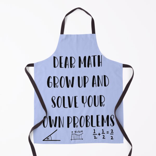 Item preview, Dear Math Grow up and Solve your own problems designed and sold by ErmessThiings.