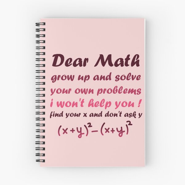 Item preview, Dear Math Grow up and Solve your own problems i wont help you designed and sold by ErmessThiings.