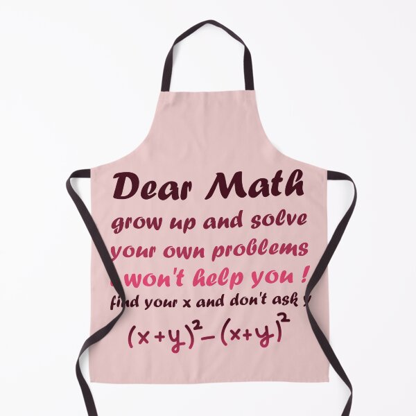 Item preview, Dear Math Grow up and Solve your own problems i wont help you designed and sold by ErmessThiings.