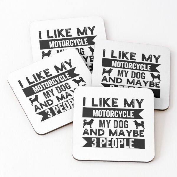 Item preview, I Like My Motorcycle my Dog and Maybe 3 People Funny Biker gift quote for women and men designed and sold by NiceSpot.