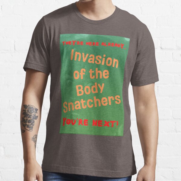 invasion of the body snatchers t shirt