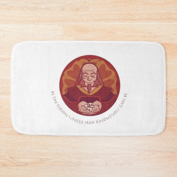Item preview, be the person uncle Iroh knows you can be  designed and sold by AnimeWorld8.