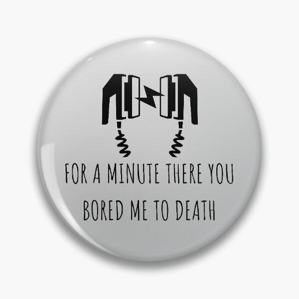 Item preview, For A Minute There You Bored Me To Death - Funny Defibrillator designed and sold by thecooltable.