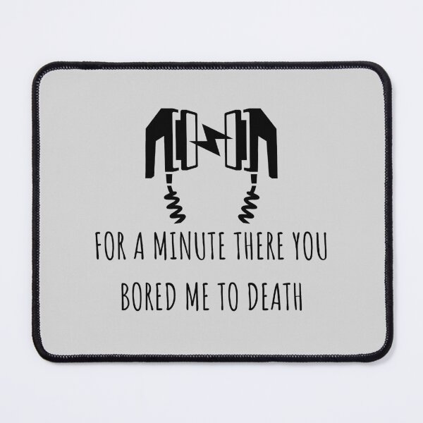 Item preview, For A Minute There You Bored Me To Death - Funny Defibrillator designed and sold by thecooltable.
