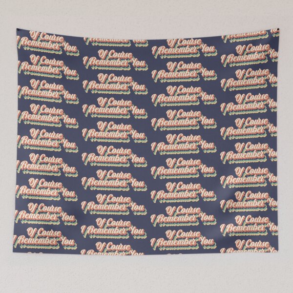 Item preview, Of Course I Remember You White Lie Sarcastic Slogan designed and sold by TrulyEpoque.
