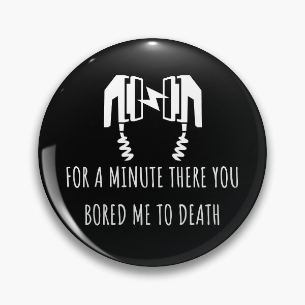 Item preview, For A Minute There You Bored Me To Death - Funny Defibrillator White designed and sold by thecooltable.
