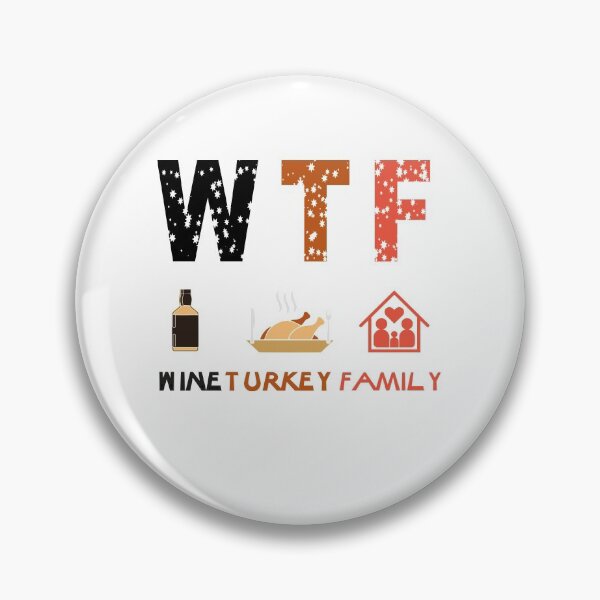 Artikelvorschau, WTF Wein-Türkei-Familie, lustiges Erntedankgeschenk, lustiger Truthahn-Tag entworfen und verkauft von Mode Tees.