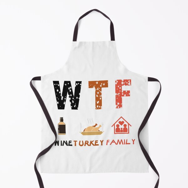 Item preview, WTF Wine Turkey Family, Funny Thanksgiving Gift, Funny Turkey Day designed and sold by Mode Tees.