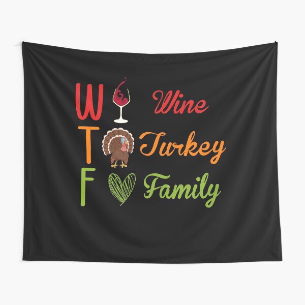 Item preview, WTF Wine Turkey Family, Funny Thanksgiving Gift, Funny Turkey Day designed and sold by Mode Tees.